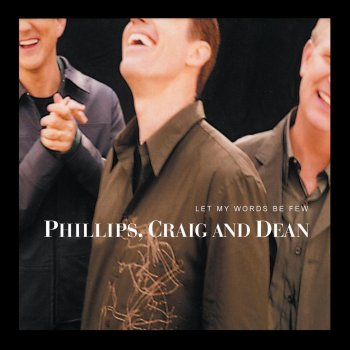 Phillips, Craig & Dean Open the Eyes of My Heart