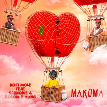 Kofi Mole feat. Bosom P-Yung & Sarkodie Makoma (feat. Sarkodie & Bosom P-Yung)