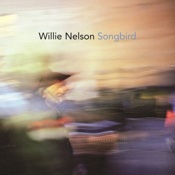 Willie Nelson Songbird