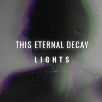 This Eternal Decay Lights (Actors Remix)