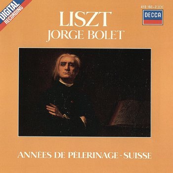Franz Liszt feat. Jorge Bolet Années de pèlerinage: 1e année: Suisse, S.160: 2. Au lac de Wallenstadt