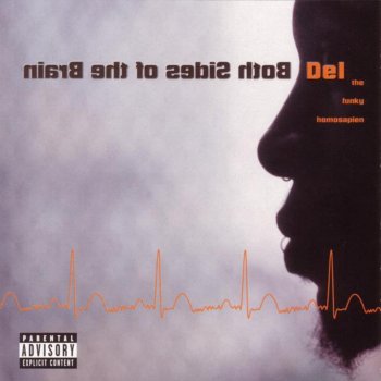 Del the Funky Homosapien If You Must