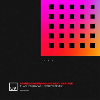 Stereo Underground feat. Sealine & Rafael Cerato Flashes (Rafael Cerato Remix)