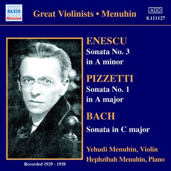 Yehudi Menuhin Sonata in C Major for Solo Violin, BWV 1005: IV. Allegro assai
