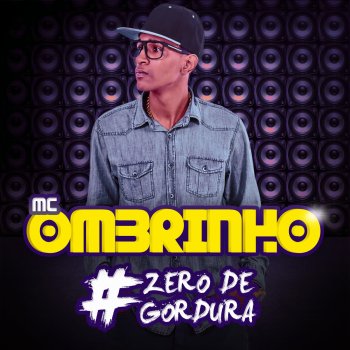 MC Ombrinho Zero de Gordura (Versão Acústica)
