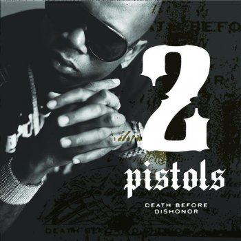 2 Pistols feat. Trey Songz That's My Word