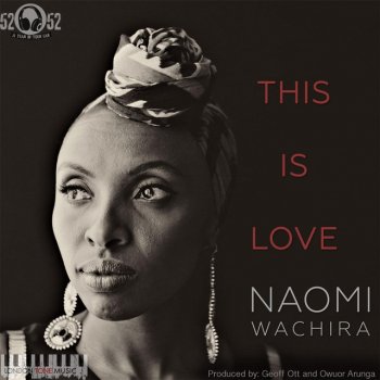 Naomi Wachira This Is Love
