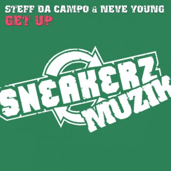 Steff da Campo vs Neve Young Get Up - Ben Bastion Remix