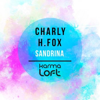 Charly H. Fox feat. Roni Iron Sandrina - Roni Iron Deep & Love Mix