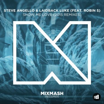 Steve Angello, Laidback Luke & Robin S Show Me Love - Anevo Remix