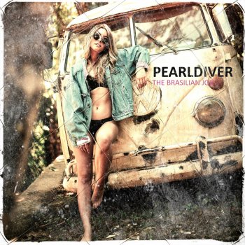 Pearldiver The Brasilian Job (Instrumental Mix)