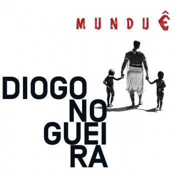 Diogo Nogueira feat. Hamilton De Holanda Munduê
