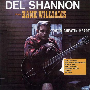 Del Shannon I'm so Lonesome I Could Cry