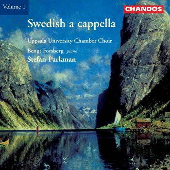 Hugo Alfvén feat. Academy Chamber Choir of Uppsala & Stefan Parkman Glädjens blomster