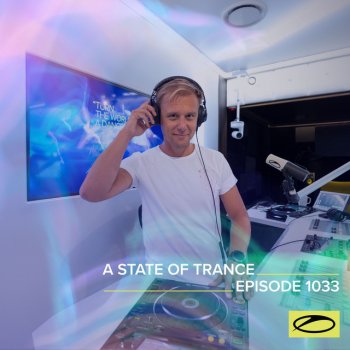Armin van Buuren A State Of Trance (ASOT 1033) - Shout Outs, Pt. 2