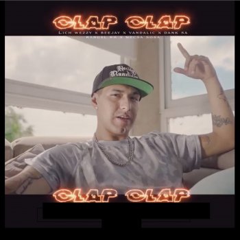 The G Clap Clap (feat. BeeJay, Vandalic, Lich Wezzy, Dank Sa, Mecsa Sosa & Rangel)