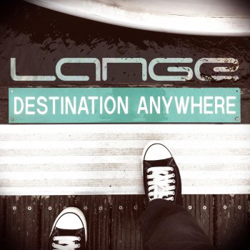 Lange Destination Anywhere