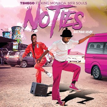 Tshego No Ties (feat. King Monada & MFR Souls) [Amapiano Remix]