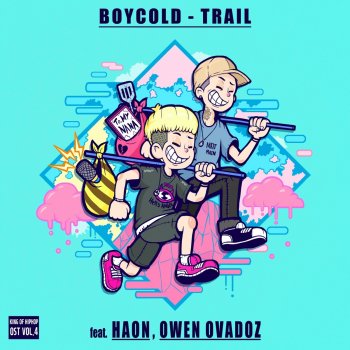 BOYCOLD feat. HAON & Owen Ovadoz Trail