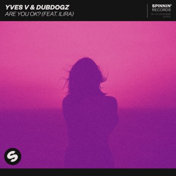 Yves V feat. Dubdogz & ILIRA Are You OK? (feat. ILIRA)