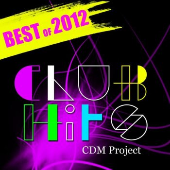 CDM Project Don't Stop the Party