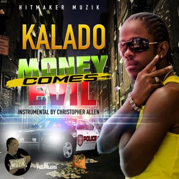 Kalado Money Comes Evil - Radio