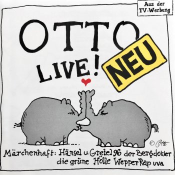 Otto Waalkes Scheiße (Ich find dich scheiße) [Live]