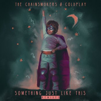 The Chainsmokers feat. Coldplay & Alesso Something Just Like This - Alesso Remix