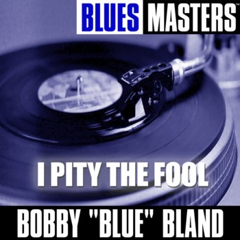 Bobby “Blue” Bland These Hands