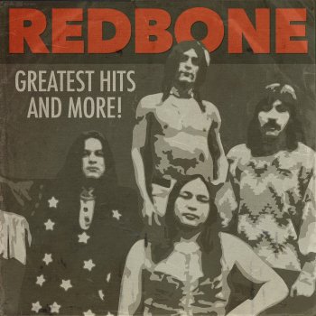 Redbone We Were All Wounded at Wounded Knee (Rerecorded)
