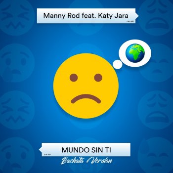 Manny Rod feat. Katy Jara Mundo Sin Ti