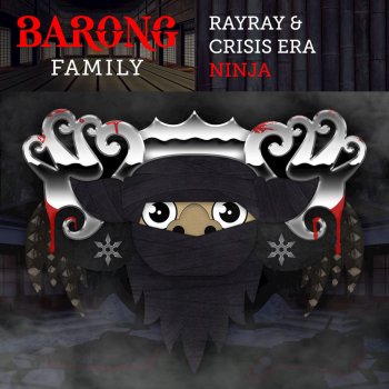 RayRay feat. Crisis Era Ninja