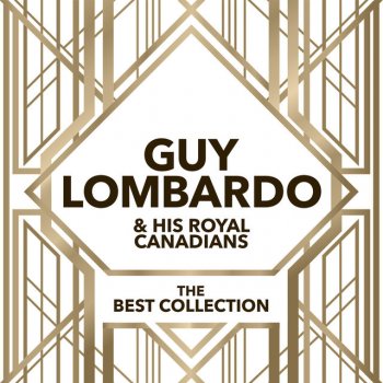 Guy Lombardo & His Royal Canadians I'll Be With You In Apple Blossom Time