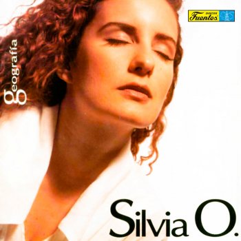 Silvia O. Todo Me Recuerda a Tí