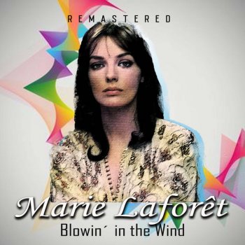 Marie Laforêt Blowin' In the wind (Remastered)