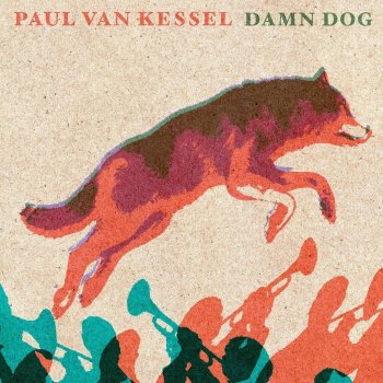 Paul van Kessel Damn Dog