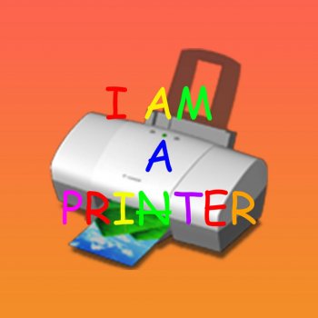 ArloIsVibing I Am a Printer