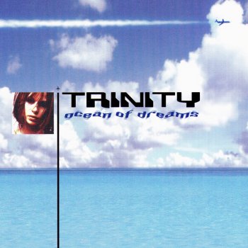 Trinity Ocean of Dreams (Aglaja' S Passion Radio Cut)