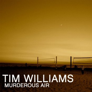 Tim Williams Murderous Air
