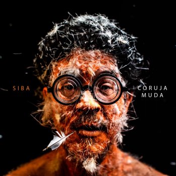 Siba Coruja Muda (feat. Chico César)