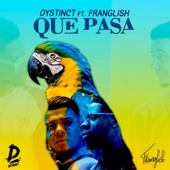 Dystinct feat. Franglish Que Pasa