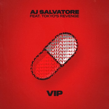 AJ Salvatore Vitamins (feat. TOKYO'S REVENGE) [VIP]