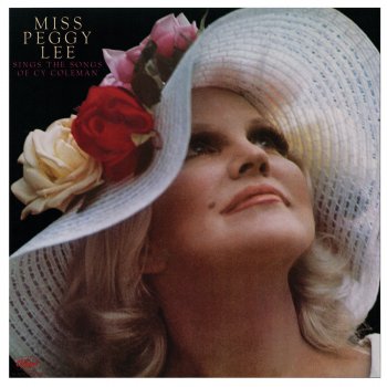 Peggy Lee Then Was Then (And Now Is Now)