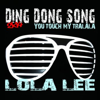 Lola Lee Ding Dong Song (You Touch My Tralala) - Classic Wolf Mix Edit
