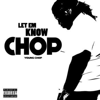 Young Chop Why You