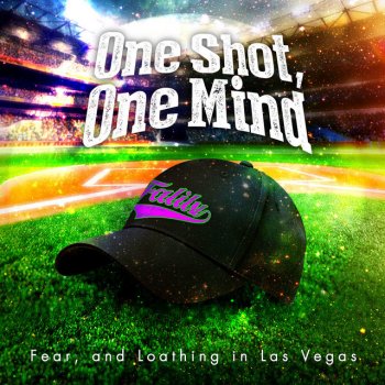 Fear, and Loathing in Las Vegas One Shot, One Mind