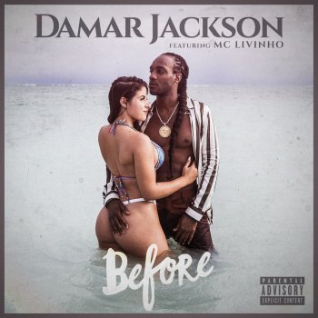 Damar Jackson feat. Mc Livinho Before