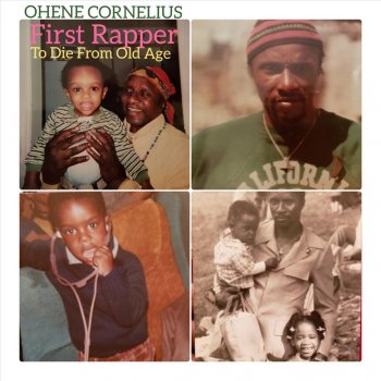 Ohene Cornelius First Rapper to Die from Old Age