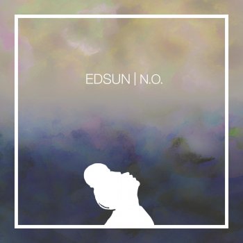 Edsun No Outburst