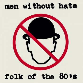 Men Without Hats Security - Everybody Feels Better With